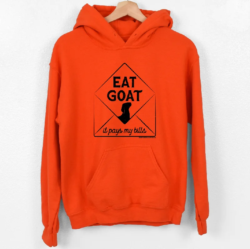 Eat Goat It Pays My Bills Hoodie (S-3XL) Unisex - Multiple Colors!