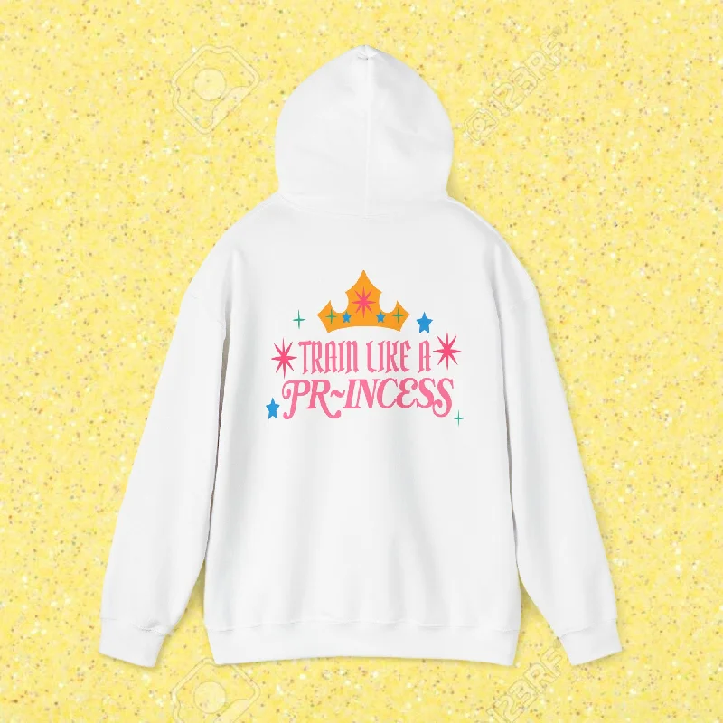 TRAIN LIKE A PR-INCESS - HOODIE